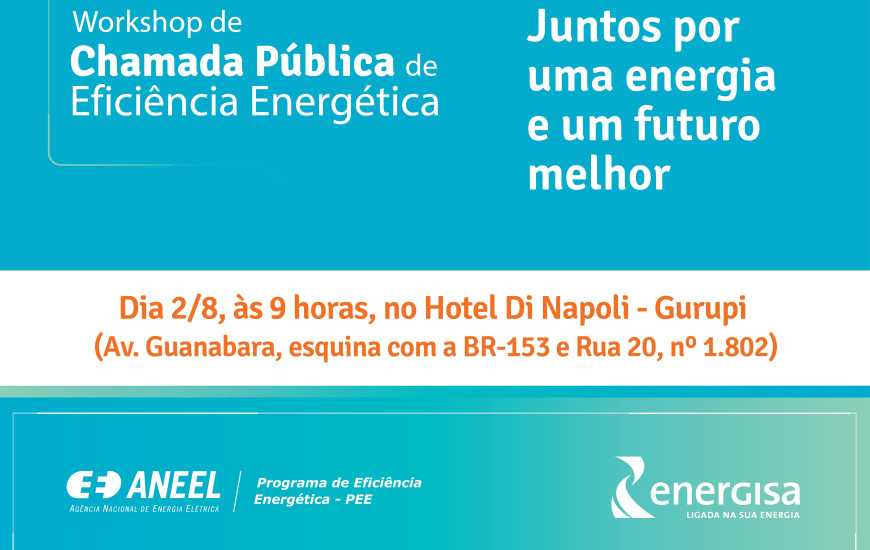 Workshop da Chamada Pública para Projetos de Eficiência Energética da Energisa.