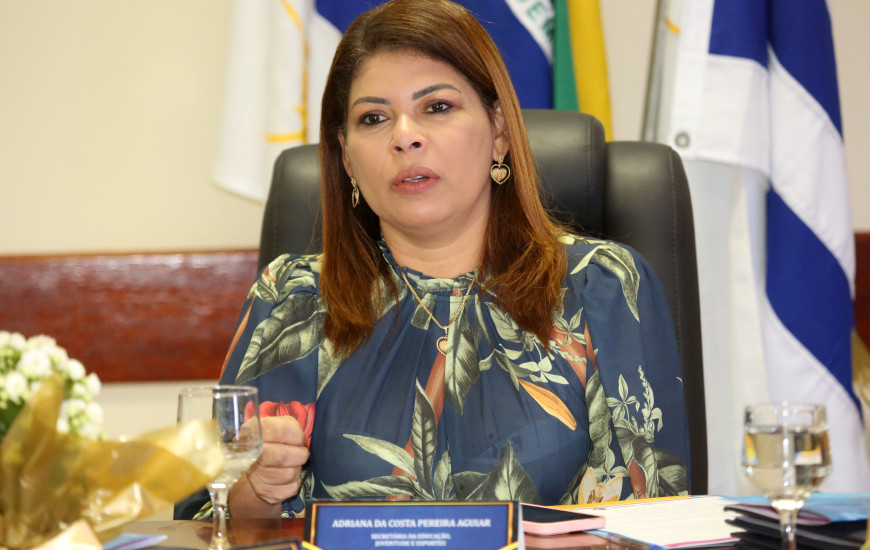 Secretária de Educação do Estado, Adriana Aguiar.