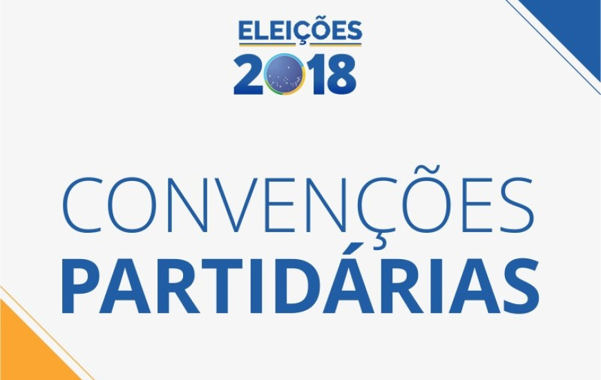 Convenções começam nesta 6ª e seguem até domingo
