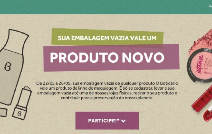 Embalagens vazias podem ser trocadas por produtos novos