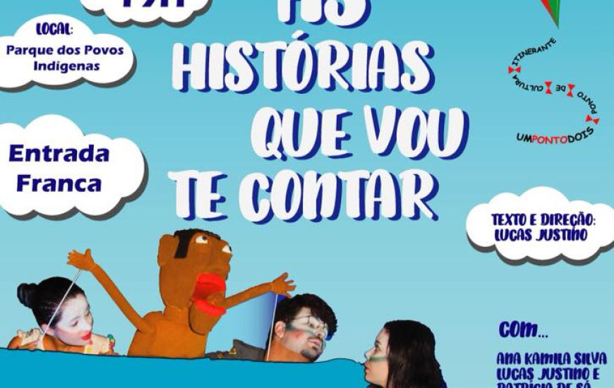 A Cia fará oficina no sábado e um espetáculo de contação de história no domingo