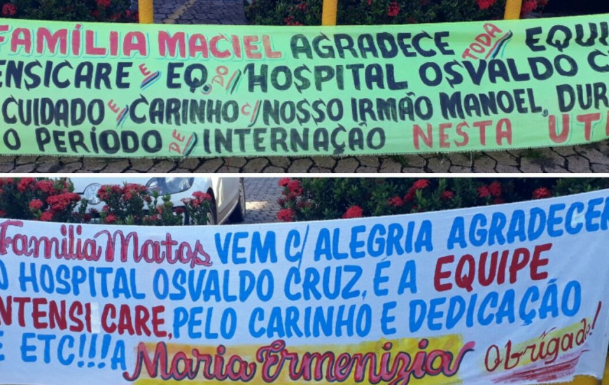 Faixas foram deixadas por familiares de pacientes que tiveram alta da UTI