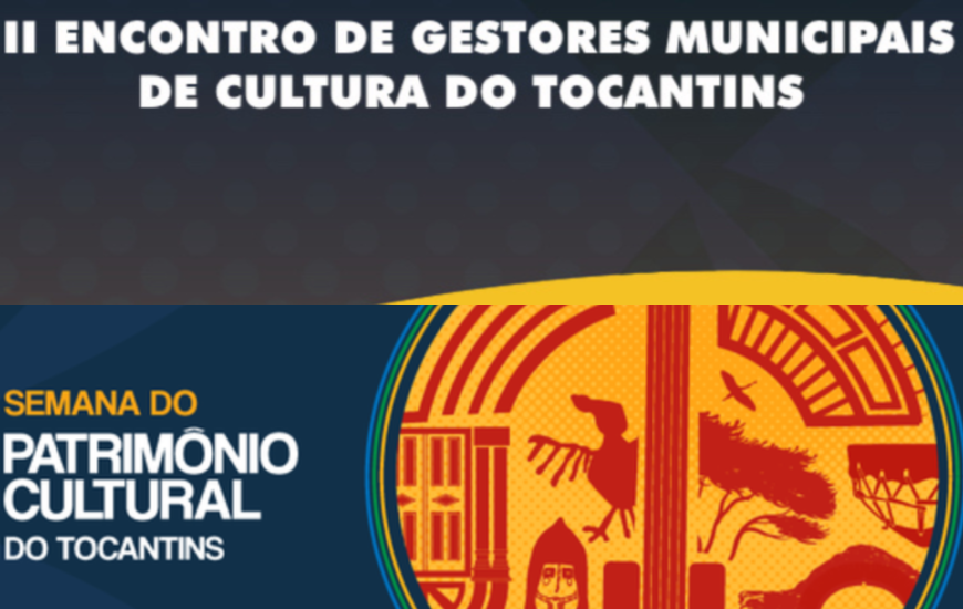 Encontro integra a Semana do Patrimônio Cultural do Tocantins