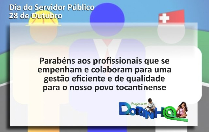 Dorinha parabeniza servidor